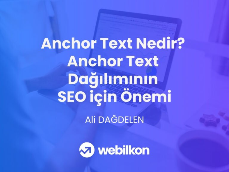 anchor text nedir anchor text çeşitliliğinin seo için önemi nedir